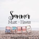 Katie’s Summer Must-Haves
