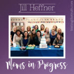 Moms in Progress: Jill Heffner, Teacher and Grandmother